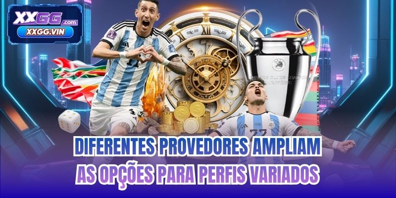 Diferentes provedores ampliam as opções para perfis variados